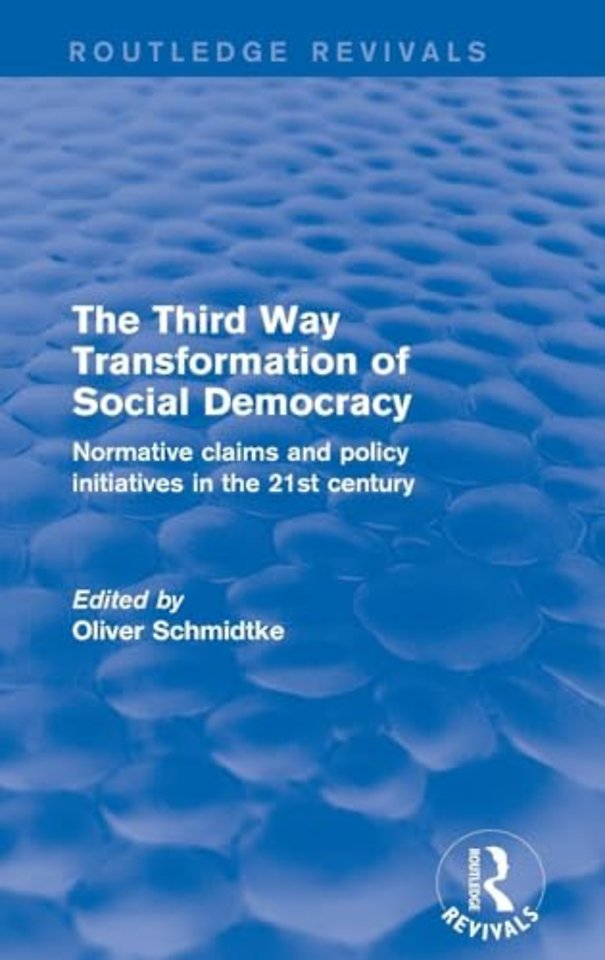 Revival: The Third Way Transformation of Social Democracy (2002)