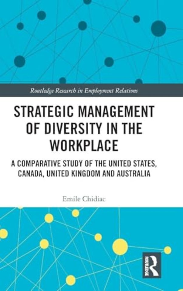 Strategic Management of Diversity in the Workplace