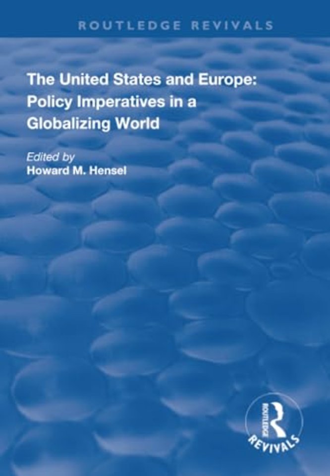 United States and Europe: Policy Imperatives in a Globalizing World