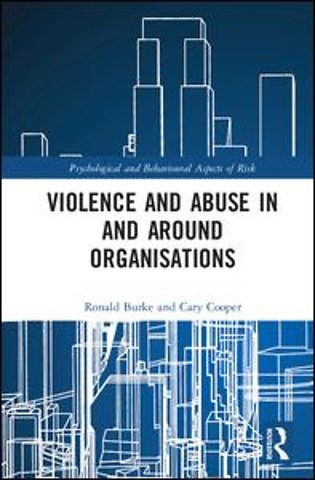 Violence and Abuse In and Around Organisations
