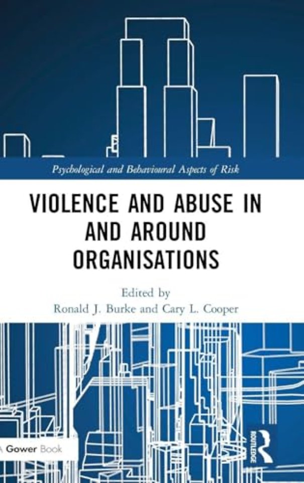 Violence and Abuse In and Around Organisations