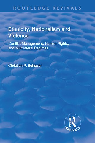 Ethnicity, Nationalism and Violence