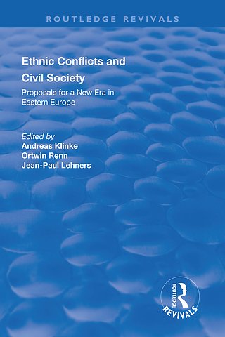 Ethnic Conflicts and Civil Society: Proposals for a New Era in Eastern Europe