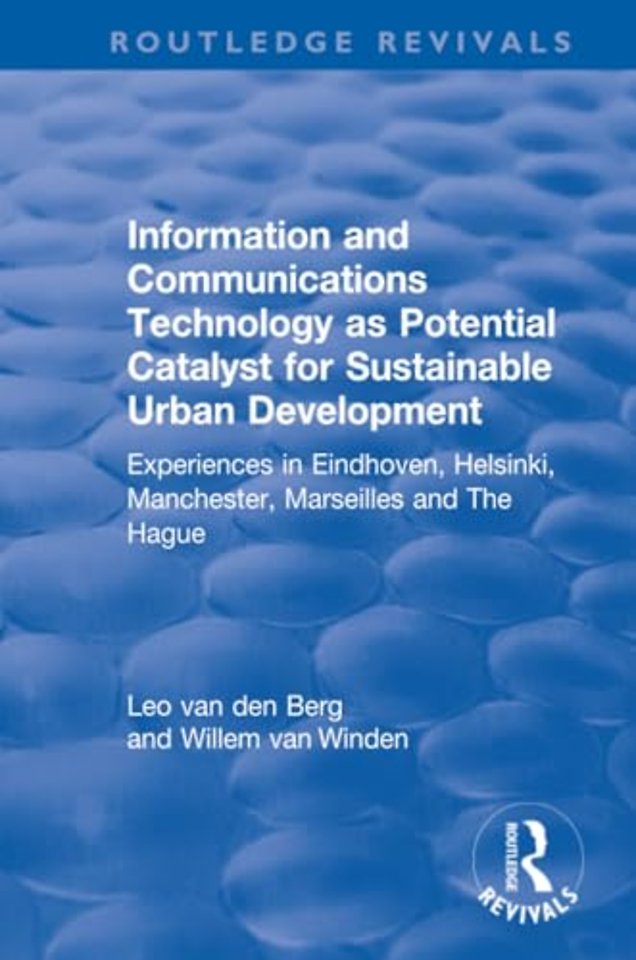 Information and Communications Technology as Potential Catalyst for Sustainable Urban Development