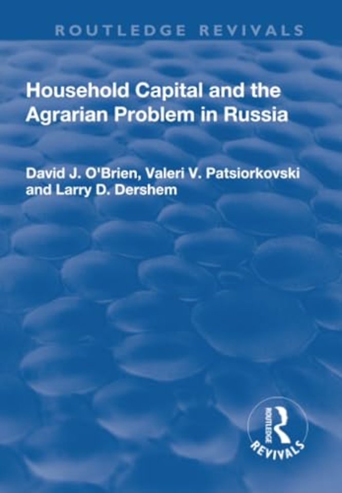 Household Capital and the Agrarian Problem in Russia