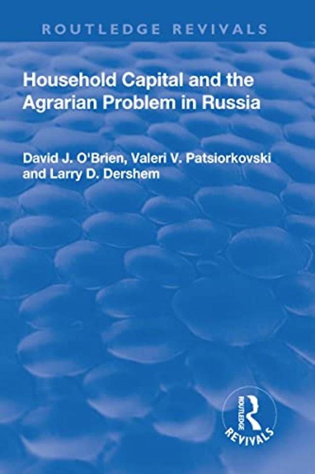 Household Capital and the Agrarian Problem in Russia