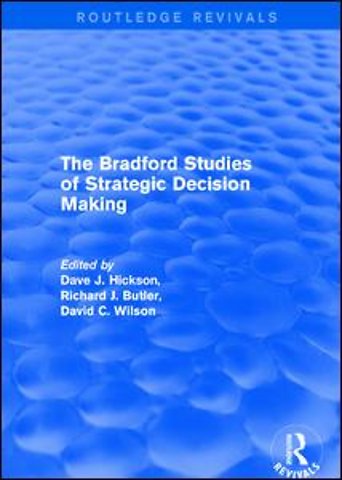 Bradford Studies of Strategic Decision Making