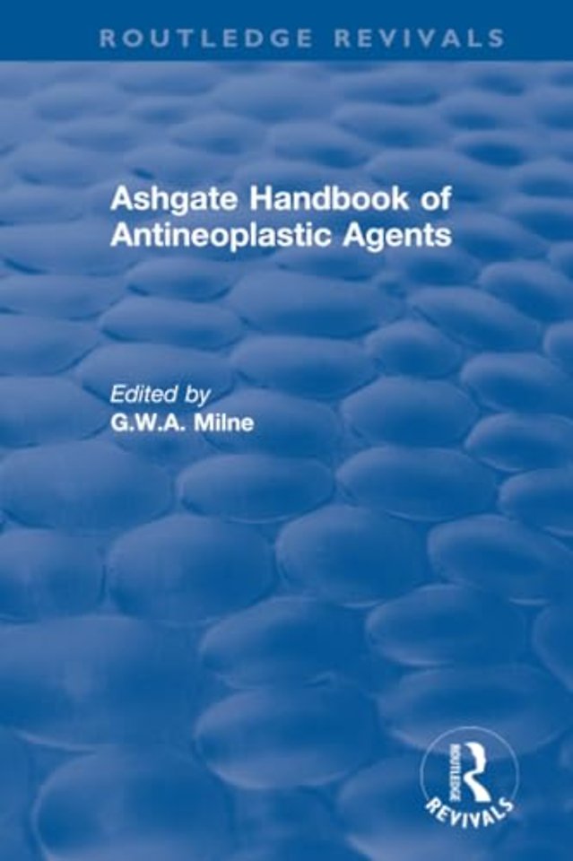Ashgate Handbook of Antineoplastic Agents