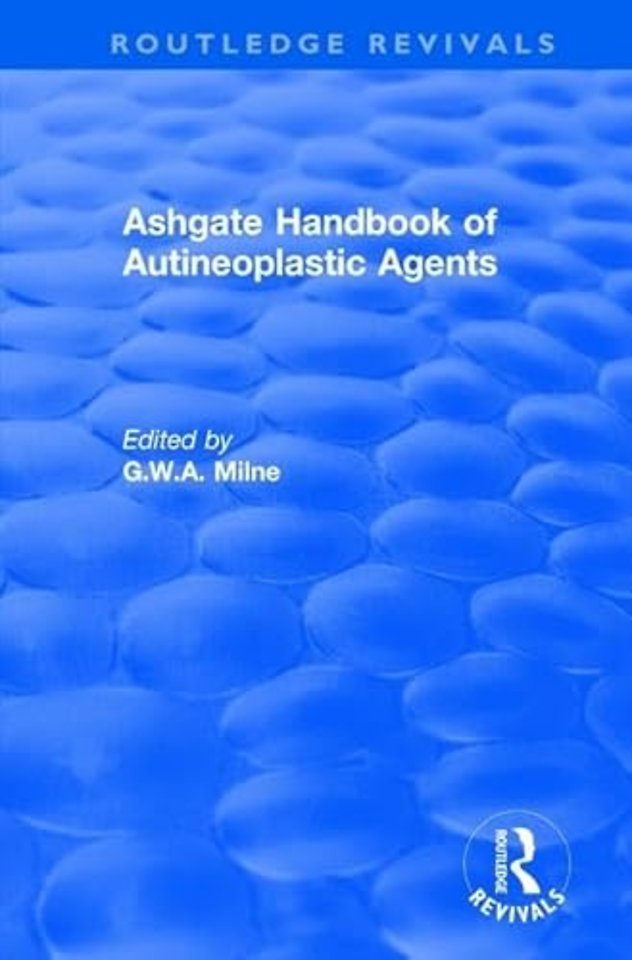 Ashgate Handbook of Autineoplastic Agents
