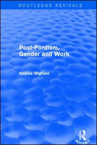 Post-Fordism, Gender and Work