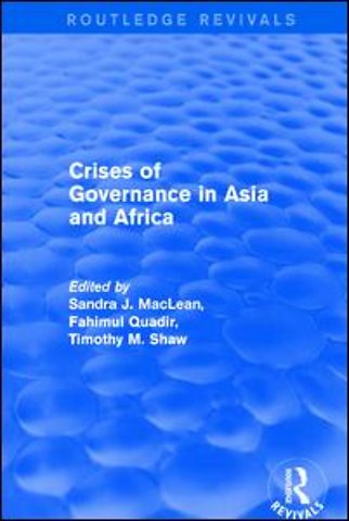 Crises of Governance in Asia and Africa