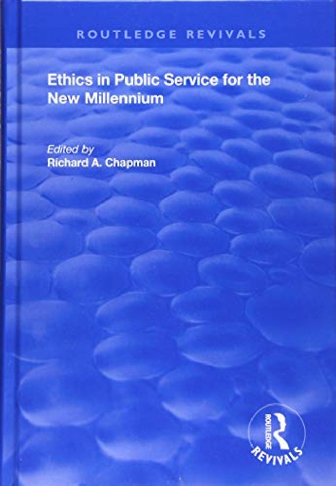 Ethics in Public Service for the New Millennium