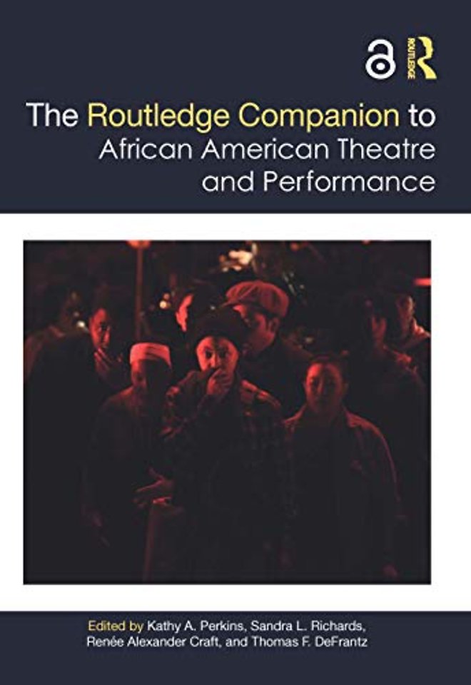 Routledge Companion to African American Theatre and Performance