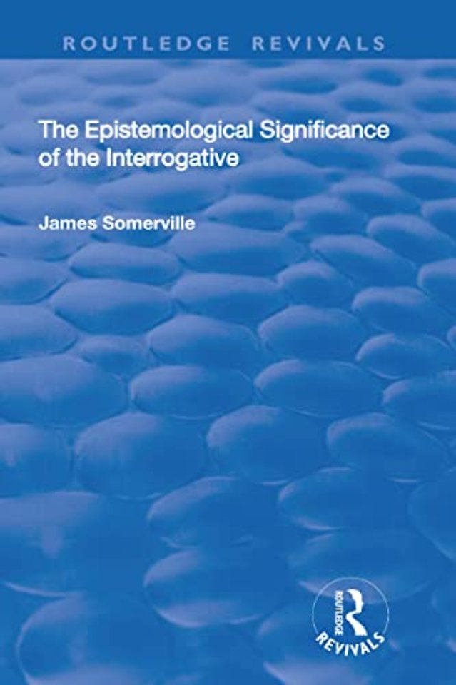 Epistemological Significance of the Interrogative