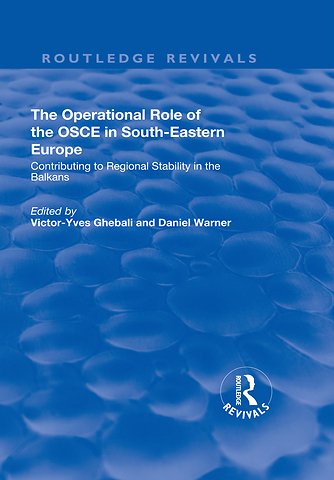 Operational Role of the OSCE in South-Eastern Europe