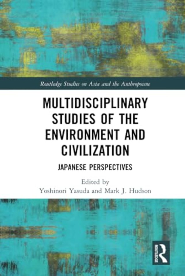 Multidisciplinary Studies of the Environment and Civilization