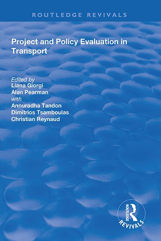 Project and Policy Evaluation in Transport