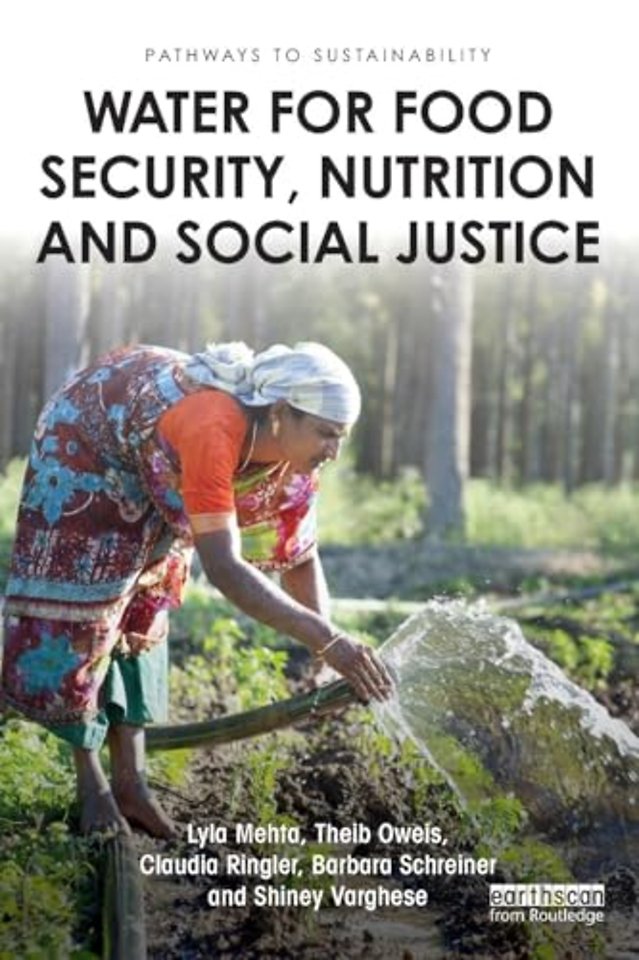 Water for Food Security, Nutrition and Social Justice