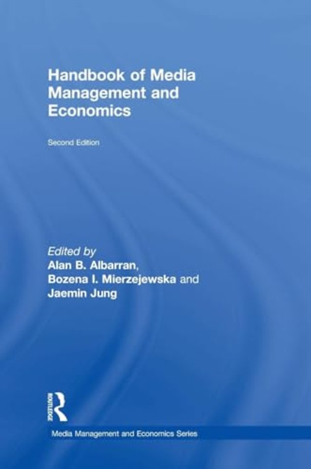 Handbook of Media Management and Economics
