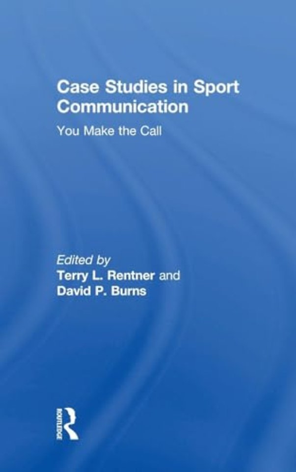 Case Studies in Sport Communication