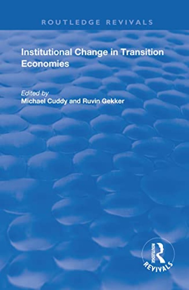 Institutional Change in Transition Economies