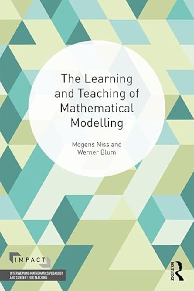 Learning and Teaching of Mathematical Modelling