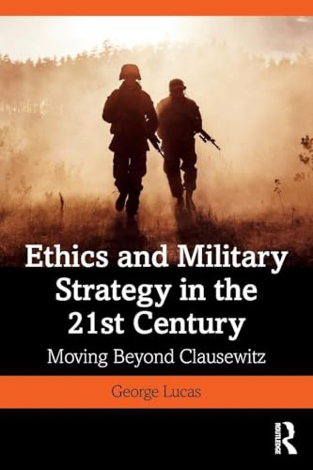 Ethics and Military Strategy in the 21st Century