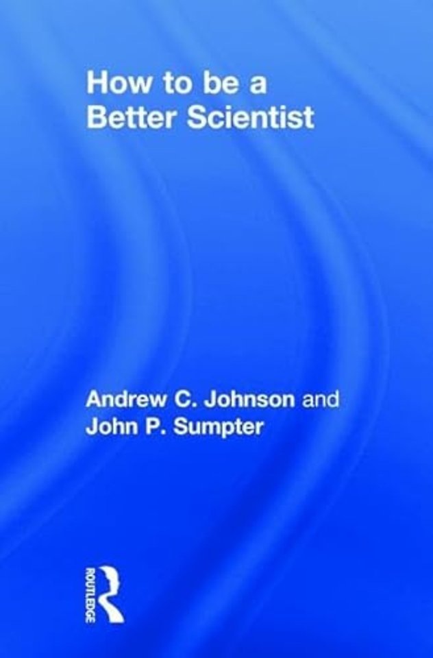 How to be a Better Scientist