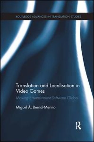 Translation and Localisation in Video Games