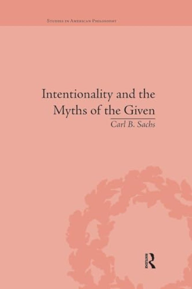 Intentionality and the Myths of the Given