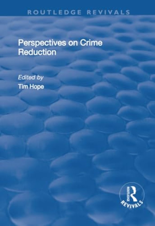 Perspectives on Crime Reduction