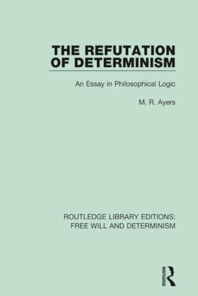 Refutation of Determinism