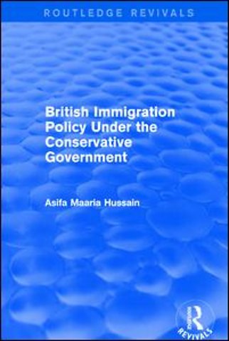 British Immigration Policy Under the Conservative Government