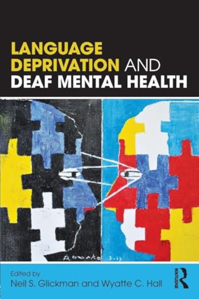 Language Deprivation and Deaf Mental Health