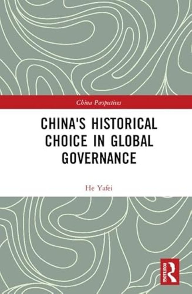 China's Historical Choice in Global Governance