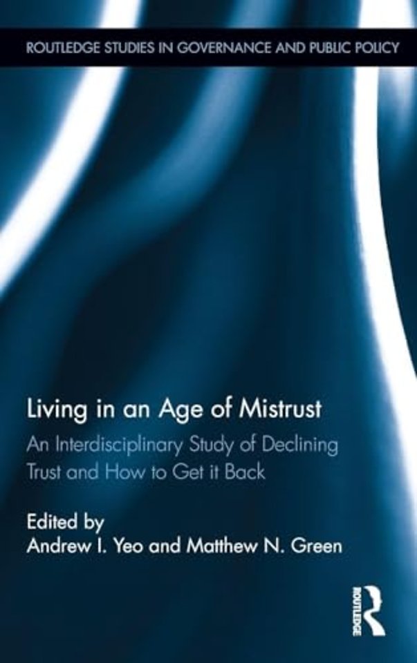 Living in an Age of Mistrust