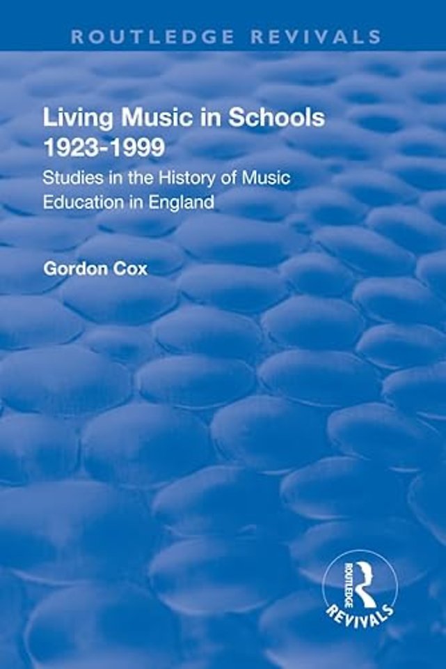 Living Music in Schools 1923-1999