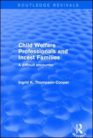Child Welfare Professionals and Incest Families