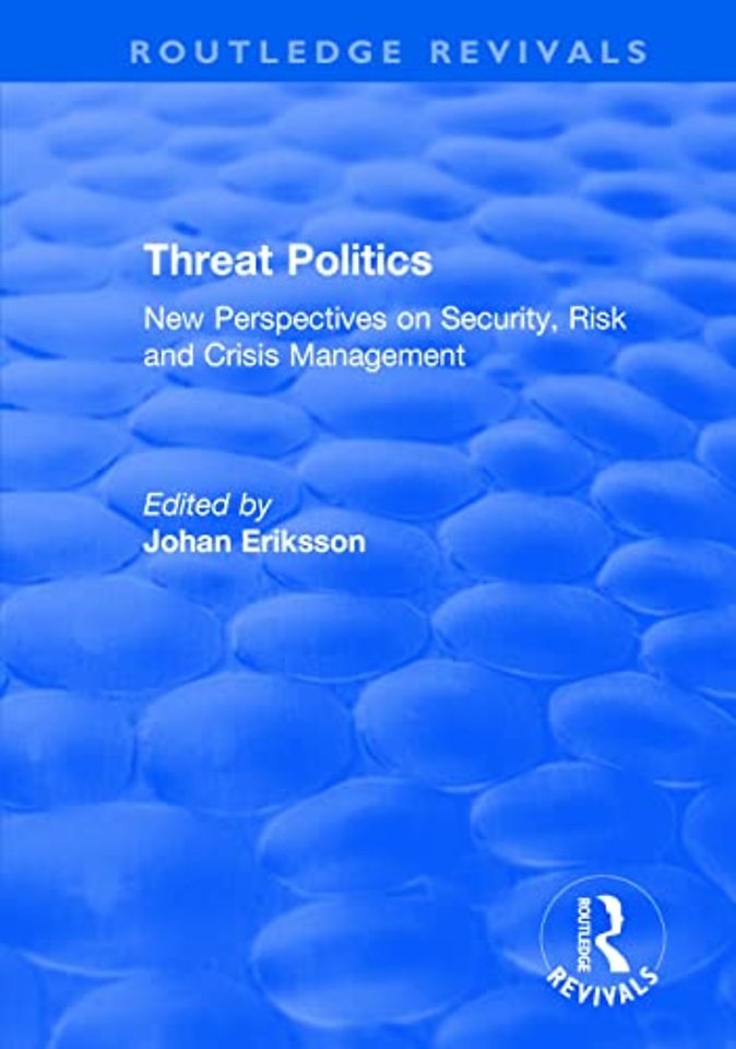 Threat Politics