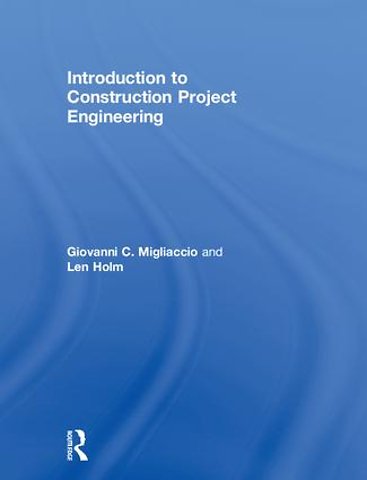 Introduction to Construction Project Engineering