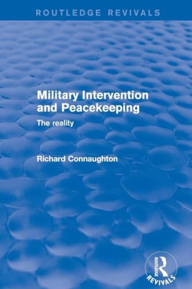 Military Intervention and Peacekeeping: The Reality