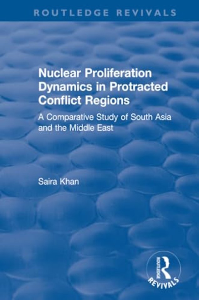 Nuclear Proliferation Dynamics in Protracted Conflict Regions