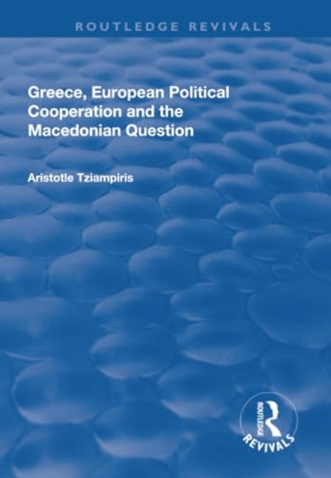 Greece, European Political Cooperation and the Macedonian Question