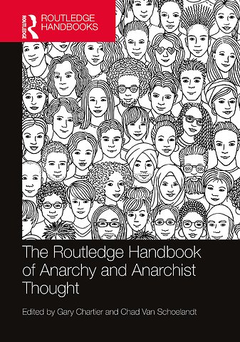 Routledge Handbook of Anarchy and Anarchist Thought
