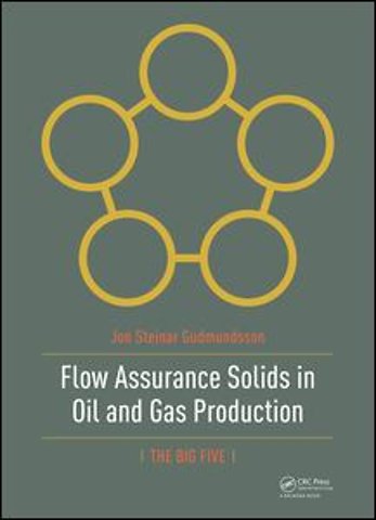 Flow Assurance Solids in Oil and Gas Production