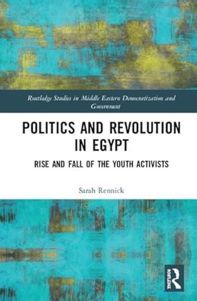 Politics and Revolution in Egypt