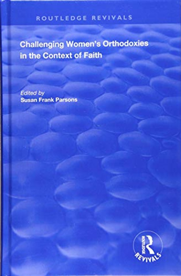 Challenging Women's Orthodoxies in the Context of Faith