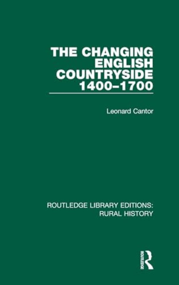 Changing English Countryside, 1400-1700