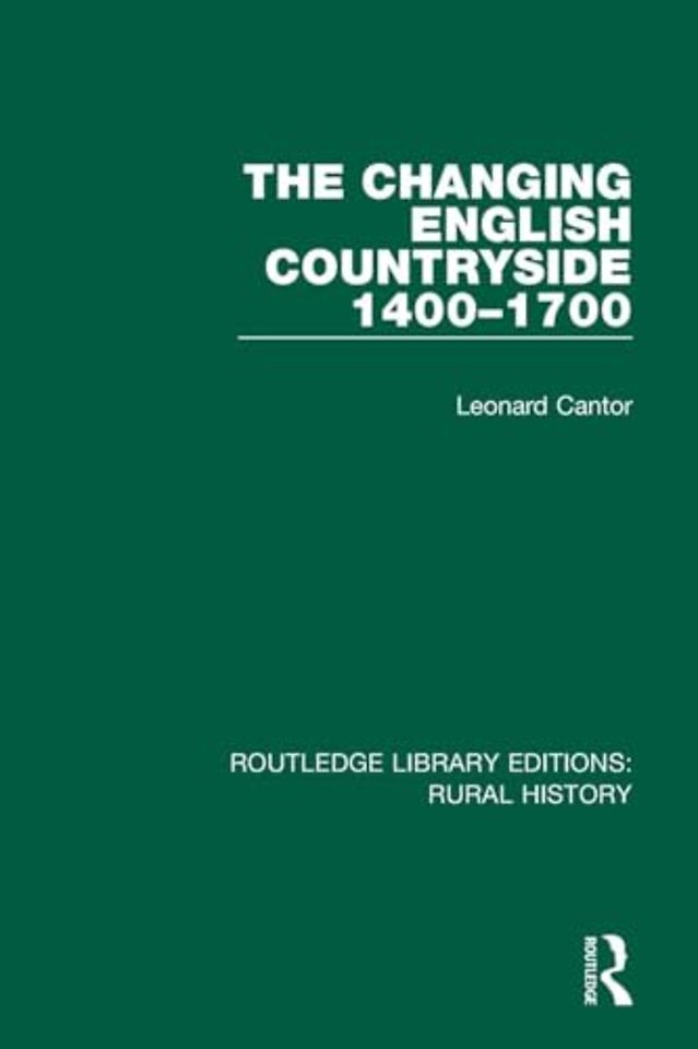 Changing English Countryside, 1400-1700