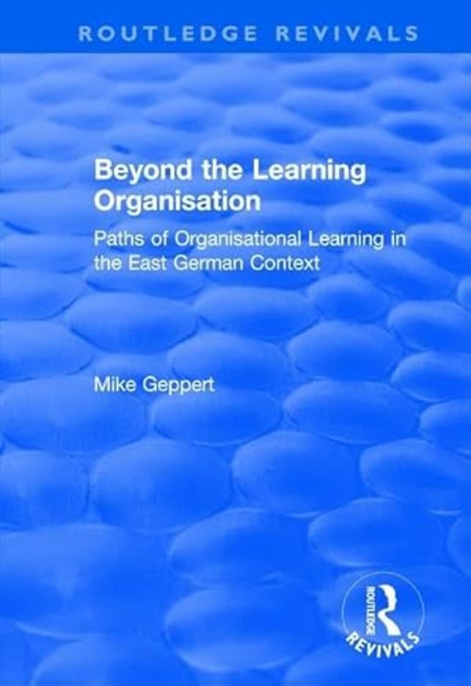 Beyond the Learning Organisation